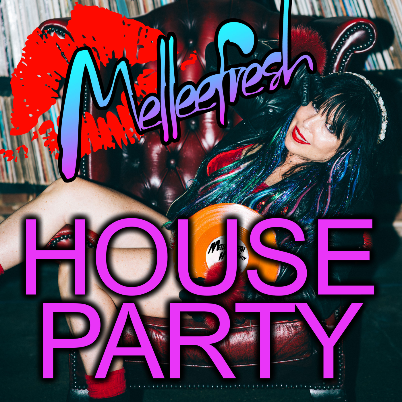 Melleefresh House Party