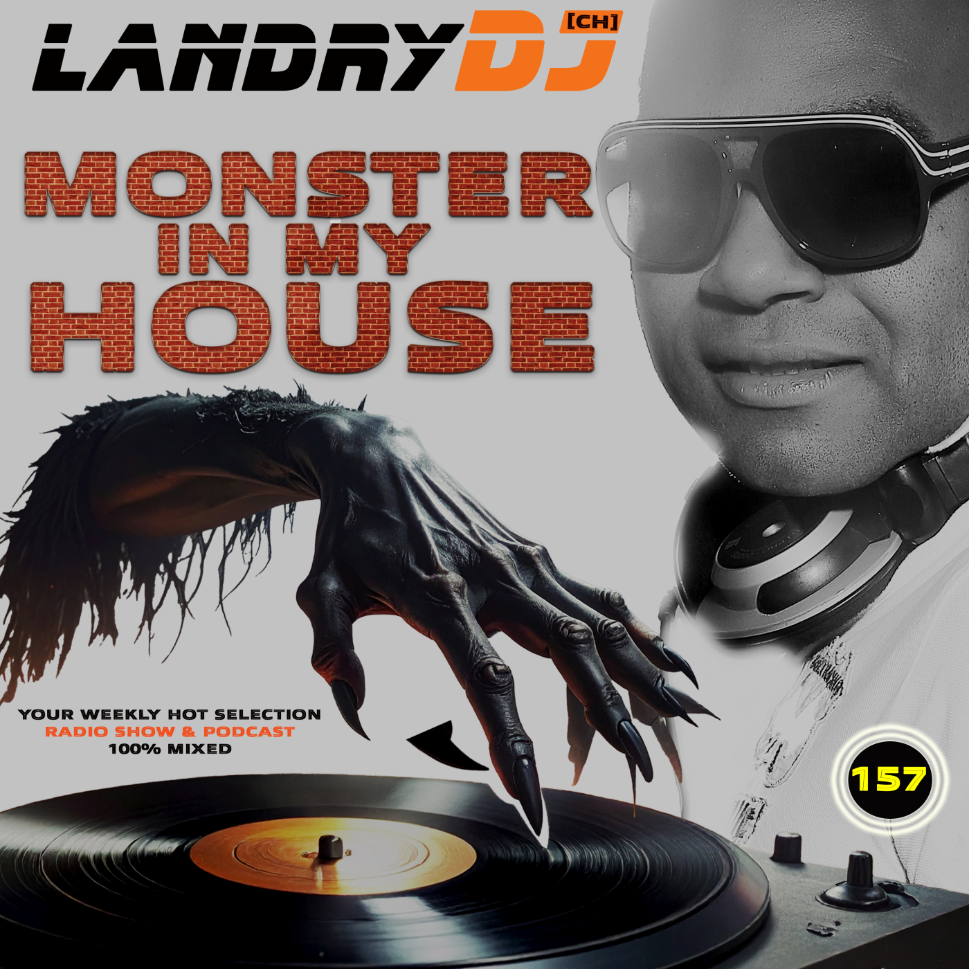 Monster In My House 157 | Landry Dj