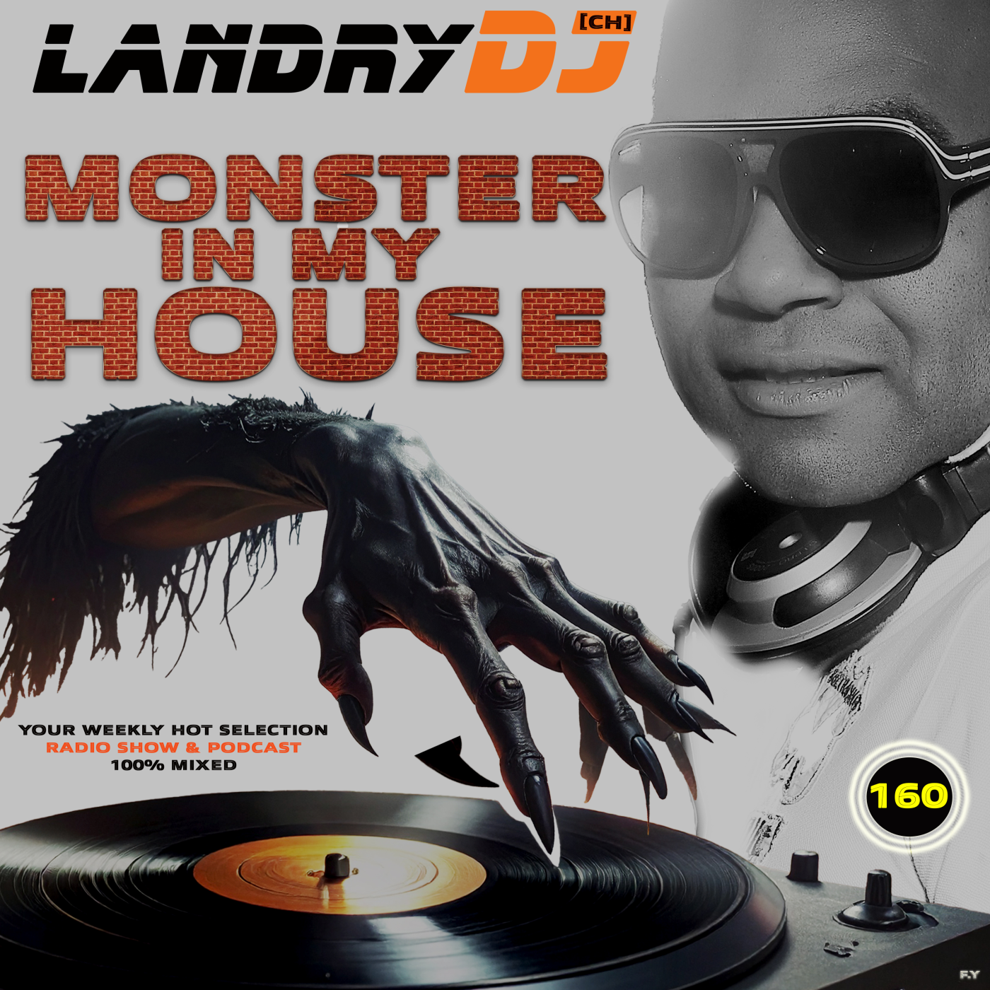 Monster In My House 160 | Landry Dj