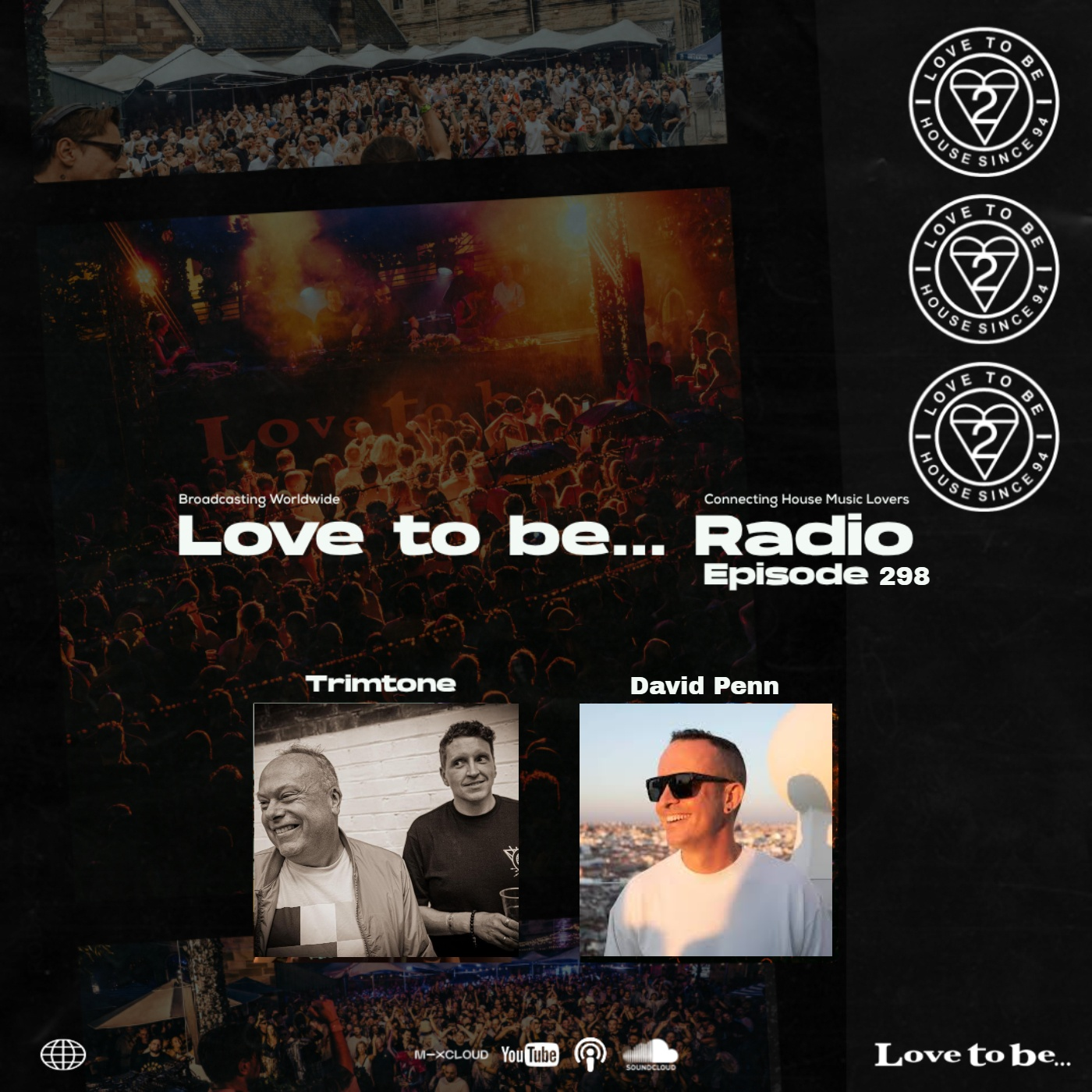 Love to be... Radio 298 | Trimtone & David Penn