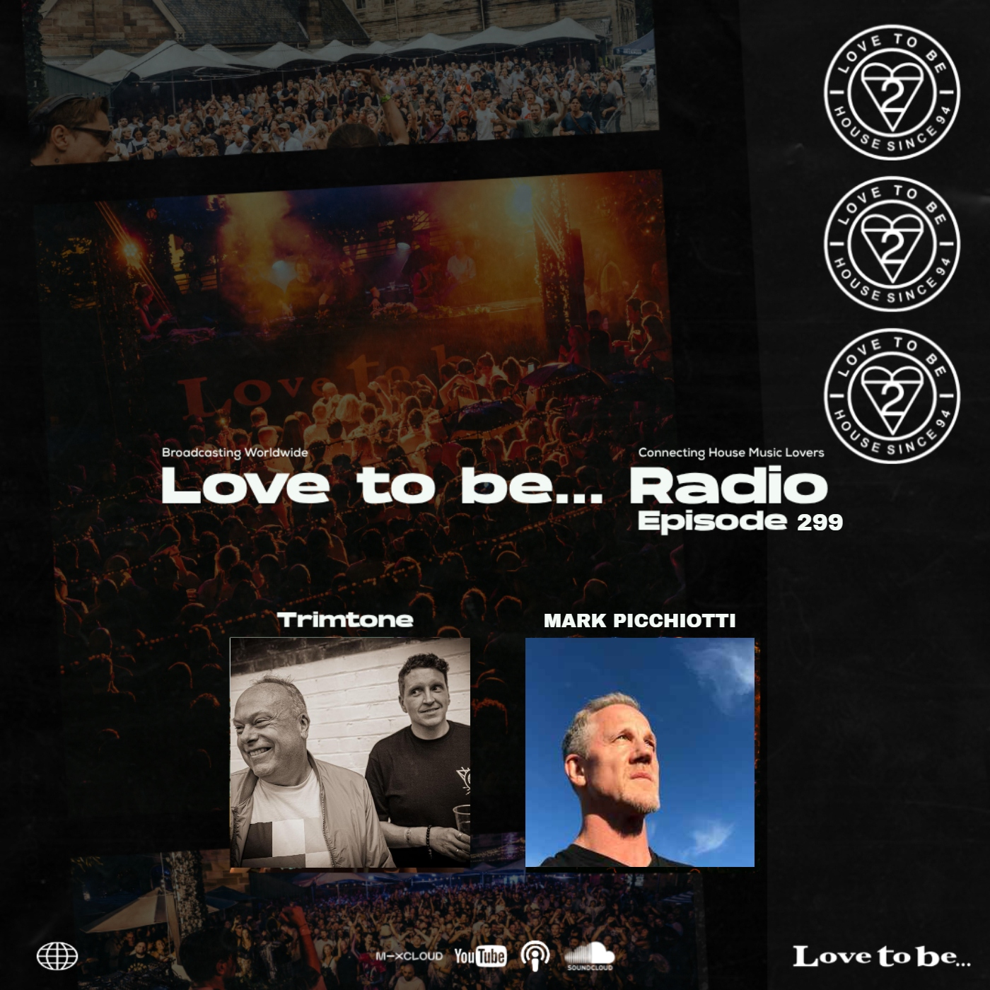 Love to be... Radio 299 | Trimtone, Mark Picchiotti