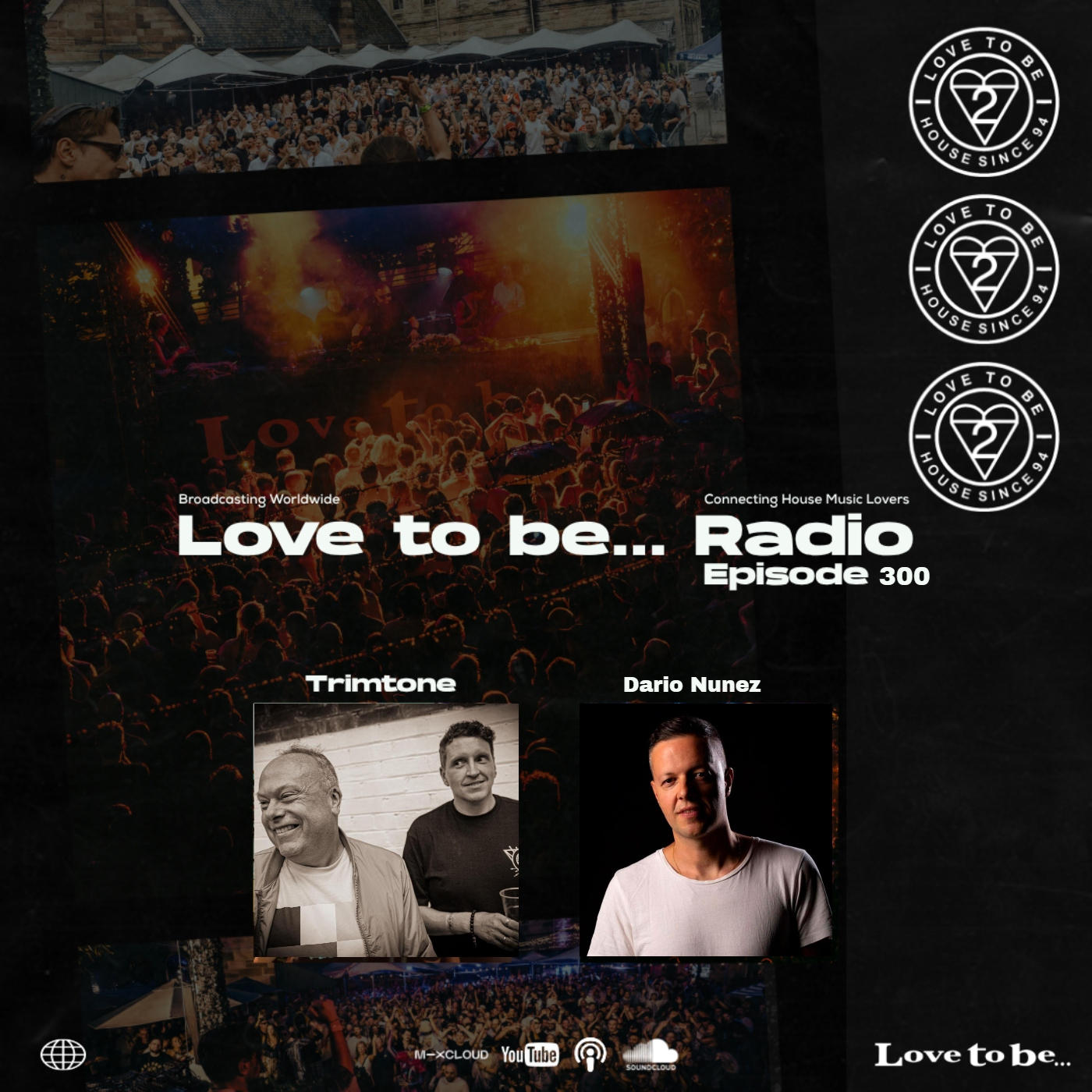 Love to be... Radio 300 | Trimtone & Dario Nunez