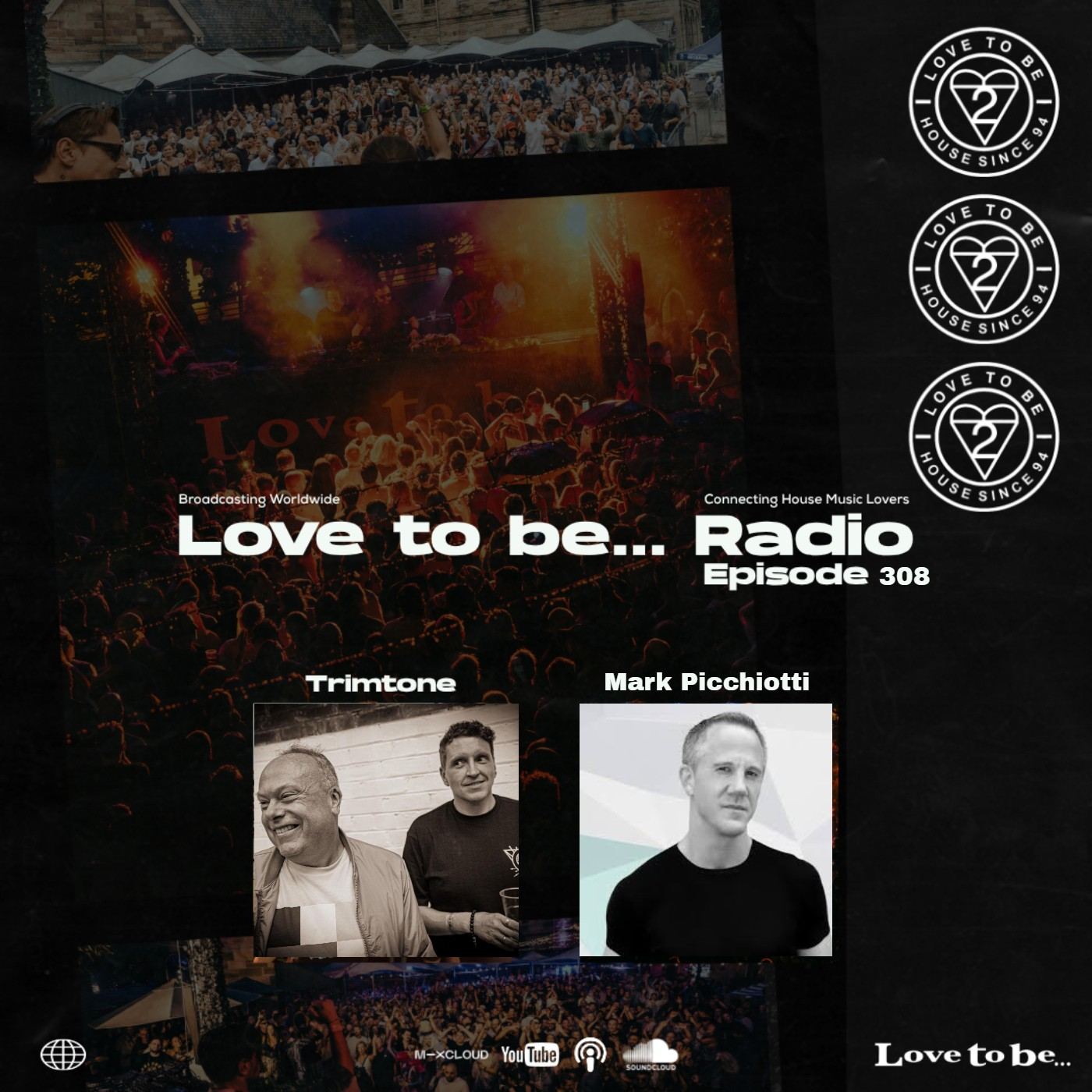 Love to be... Radio 308 | Trimtone & Mark Picchiotti