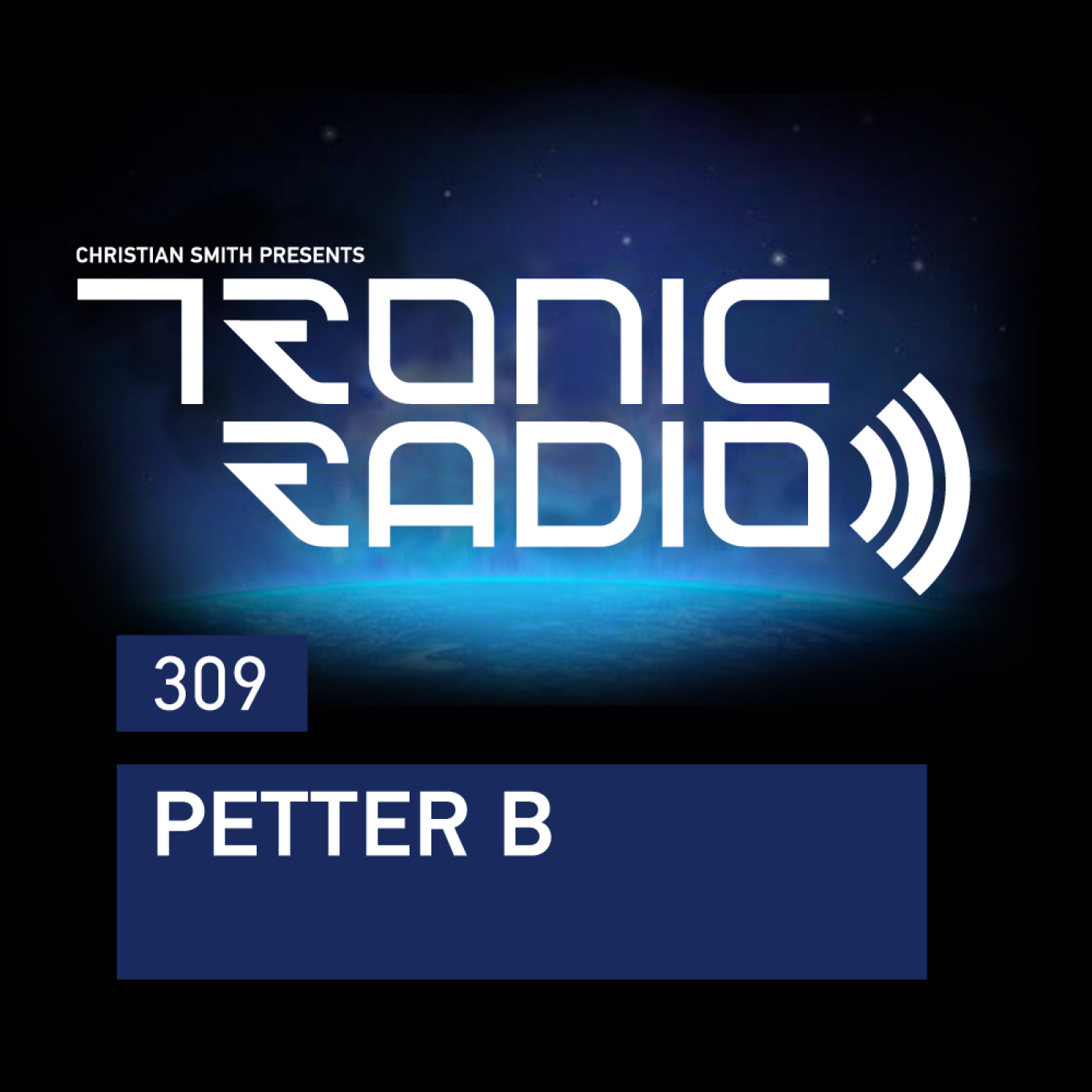 Tronic Radio 309 | Petter B episode artwork