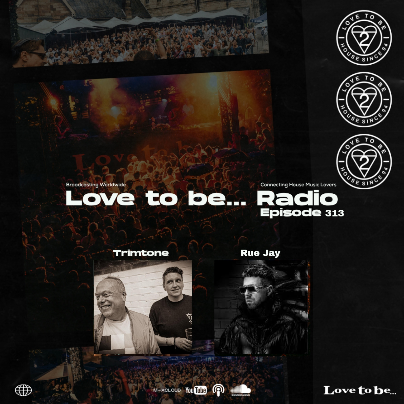 Love to be... Radio 313 | Trimtone, Rue Jay episode artwork