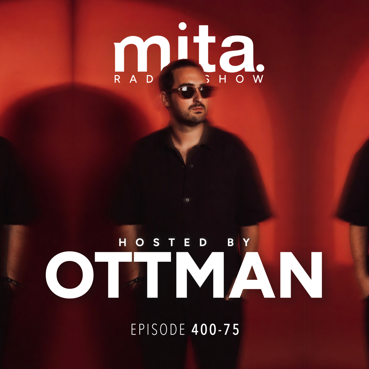 MITA - Music In The Air Radioshow 400-75 | OTTMAN
