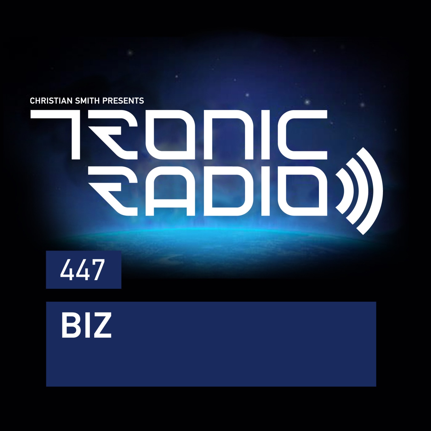 Tronic Radio 447 | Biz episode artwork