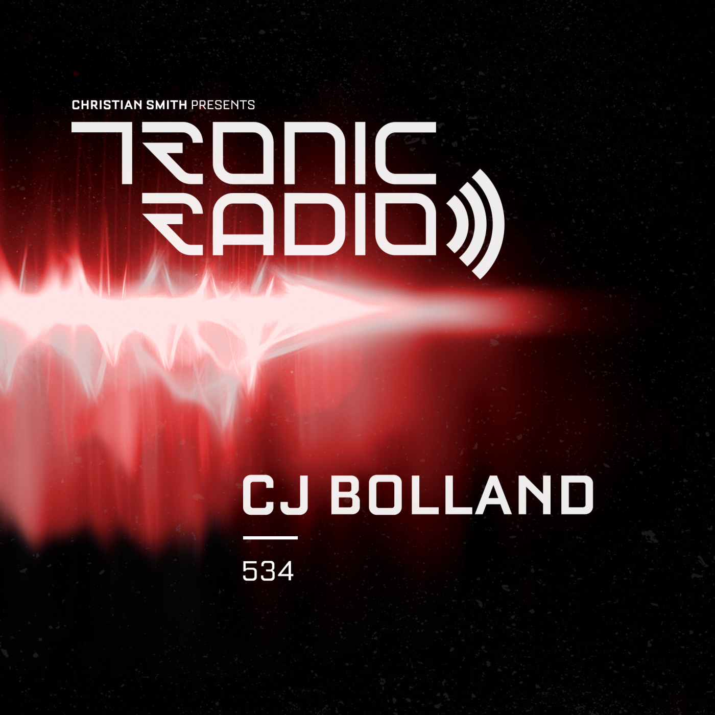 Tronic Radio 534 | CJ Bolland