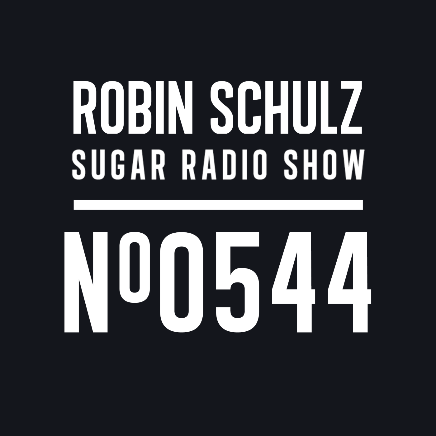 Sugar Radio Show 544 | Robin Schulz