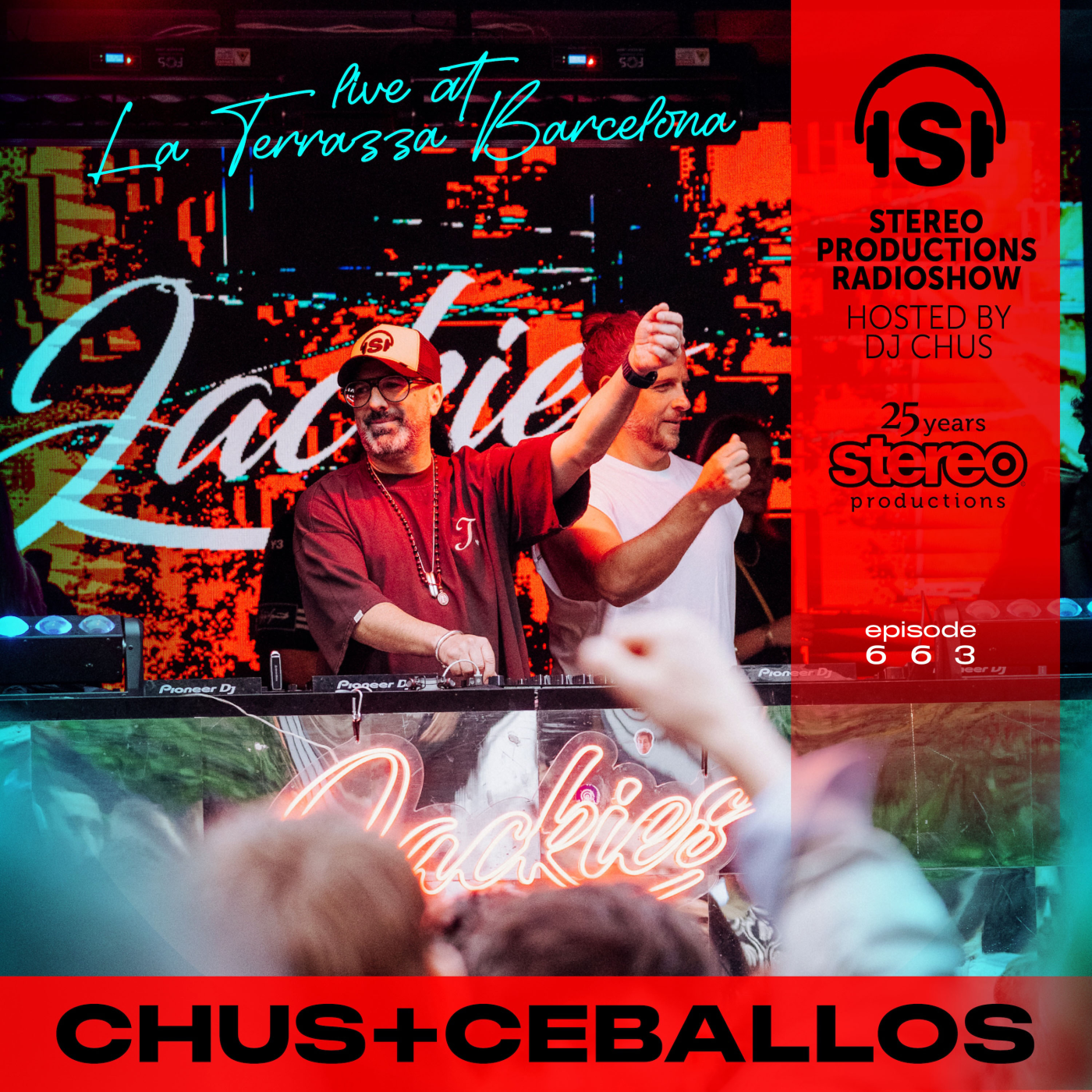 CHUS+CEBALLOS JACKIES BARCELONA Stereo Productions Podcast 663