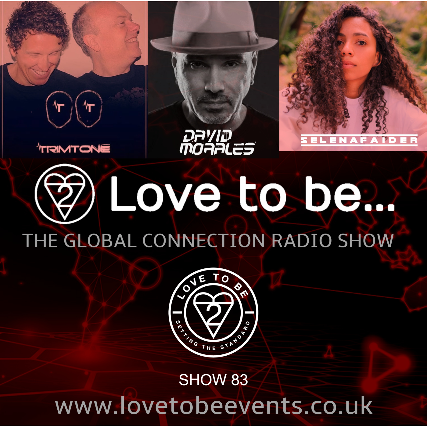 Love to be... Radio 83 | Trimtone, David Morales and Selena Faider episode artwork