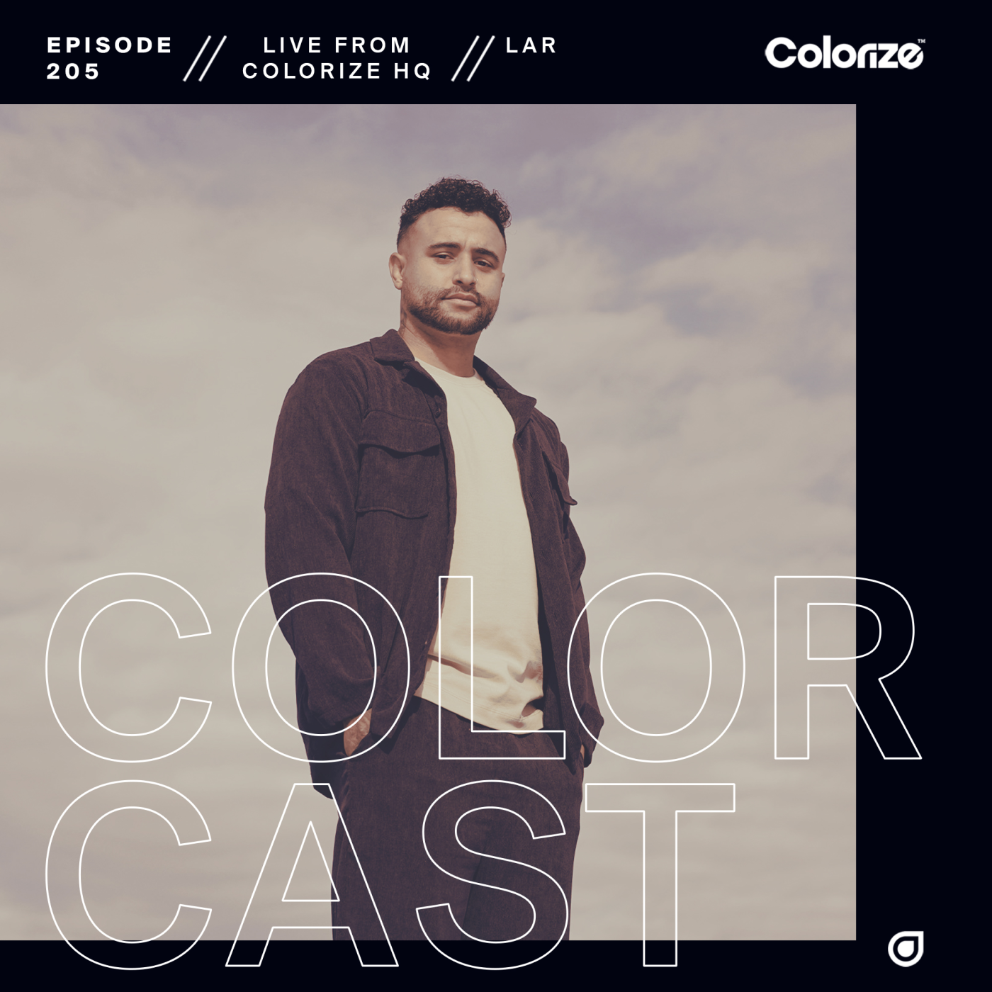 Colorcast Radio 205 with LAR [Live from the Colorize HQ]