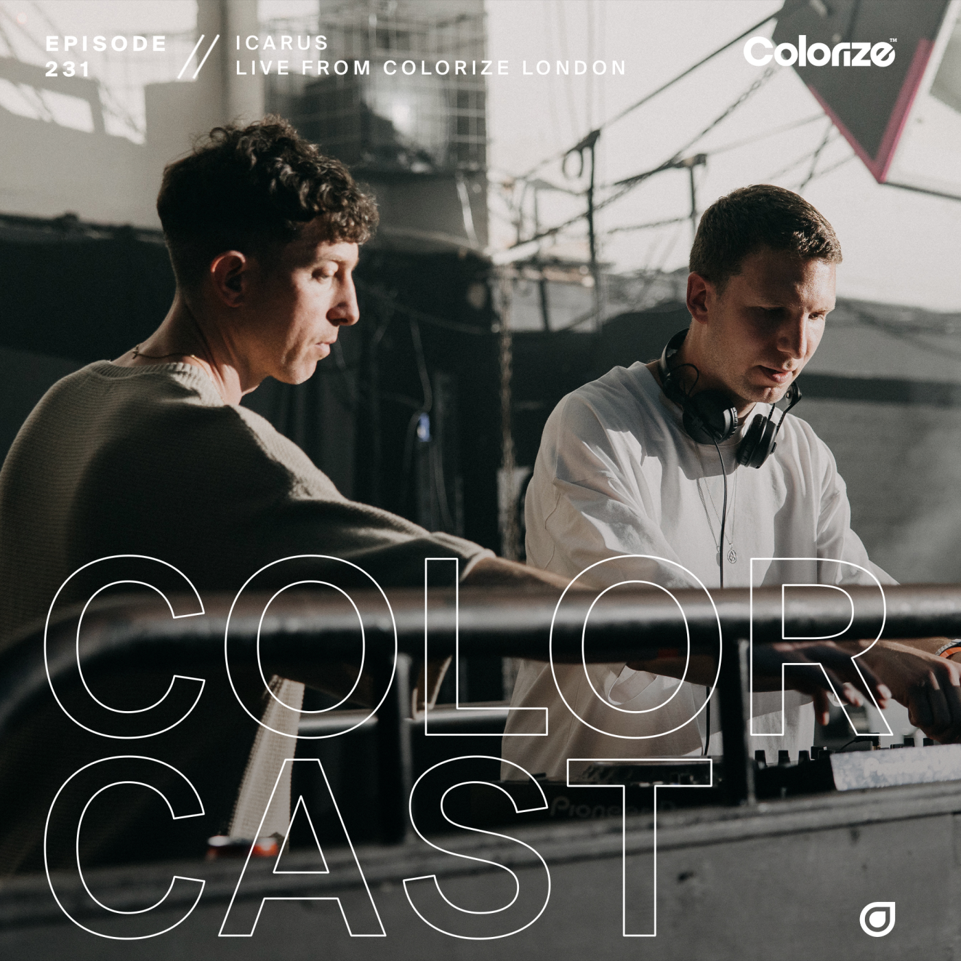 Colorcast Radio 231 with Icarus [Live from Colorize London]