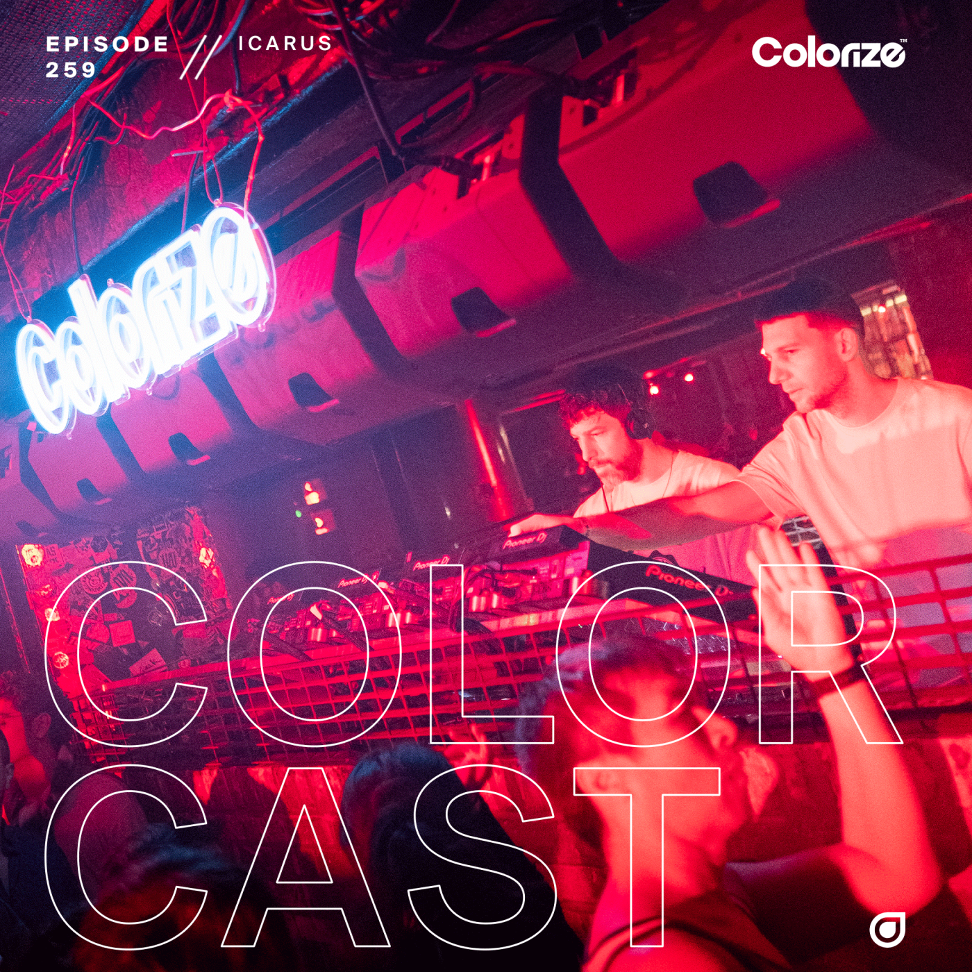 Colorcast Radio 259 with Icarus [Live from Colorize London]