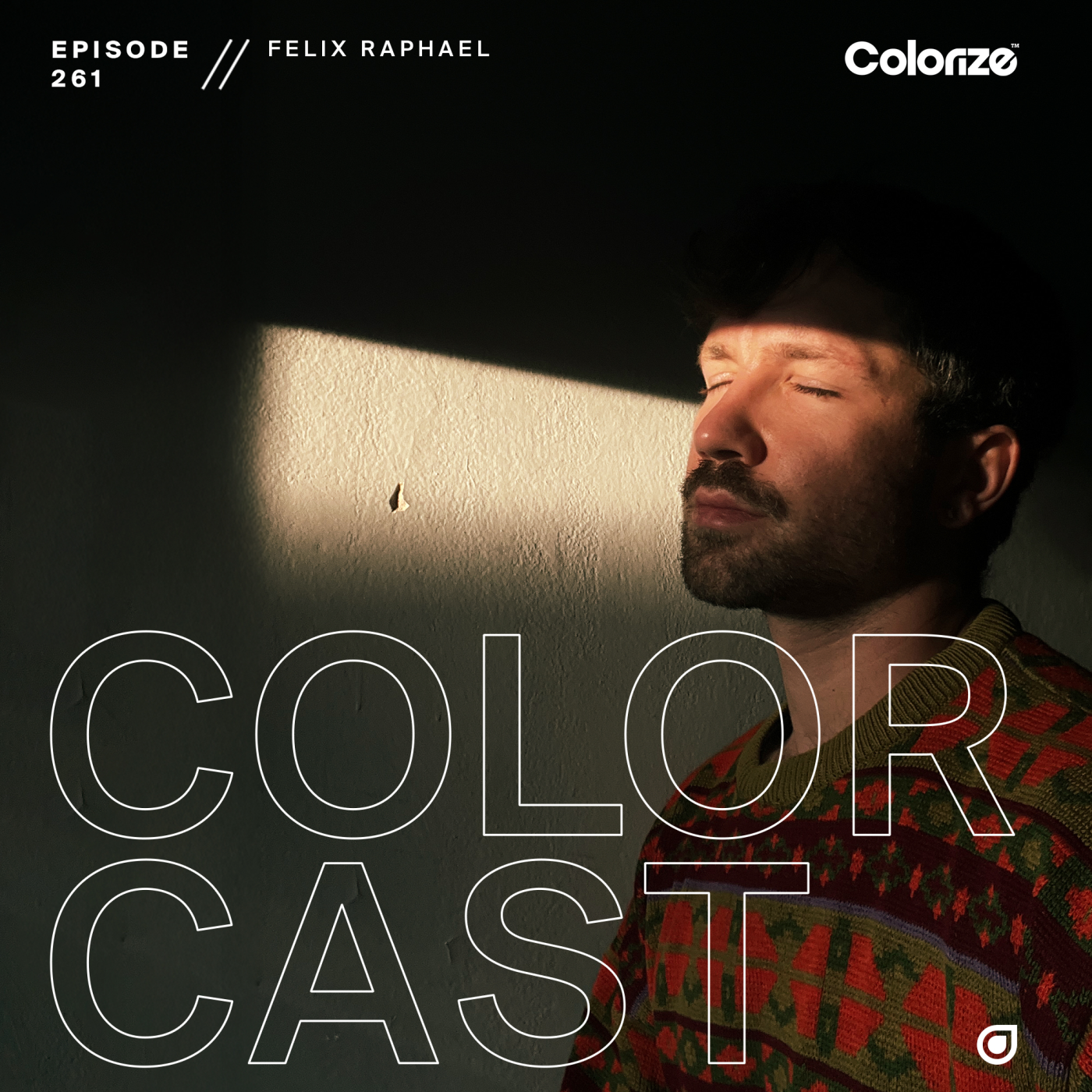 Colorcast Radio 261 with Felix Raphael