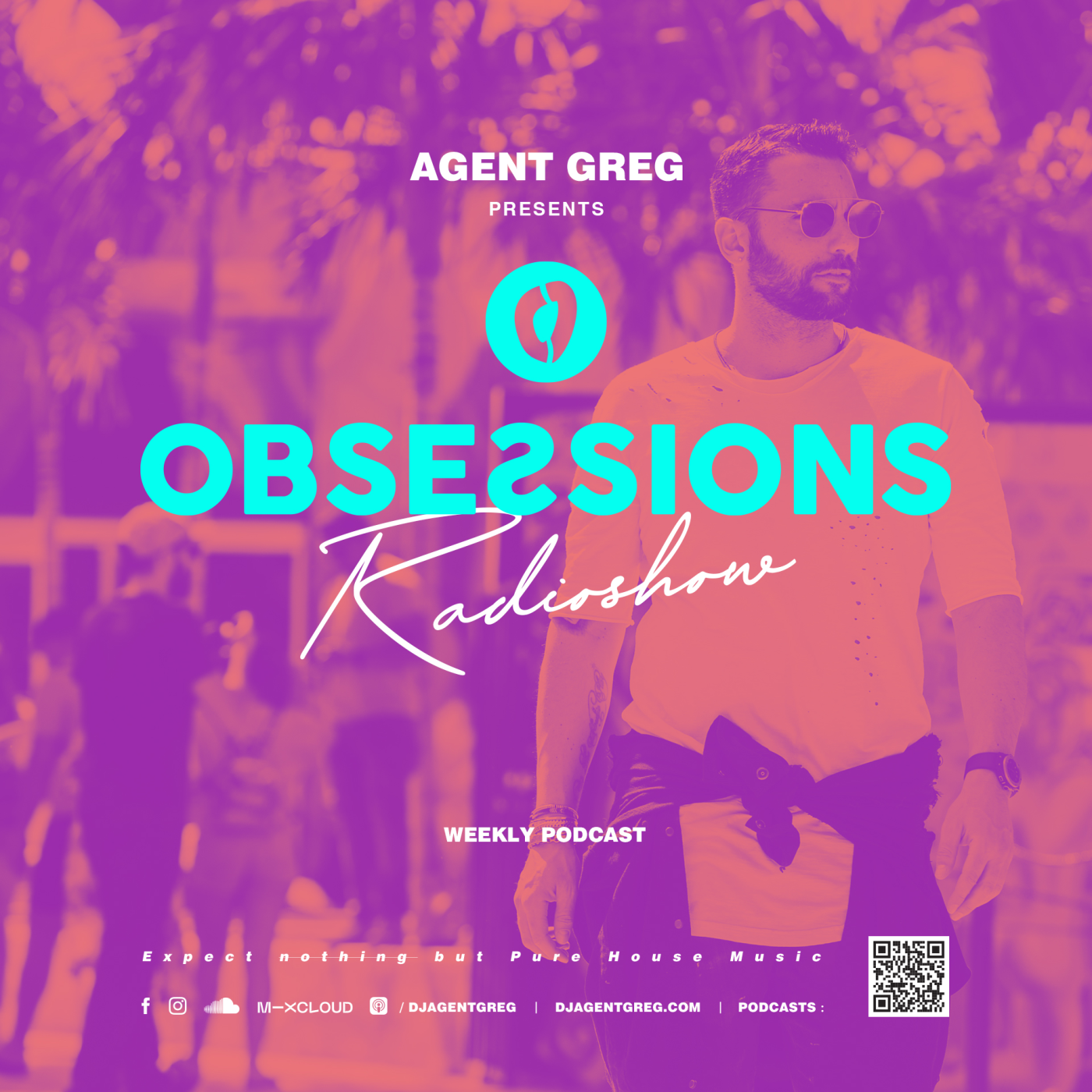 Obsessions radioshow #284 - Live @ Cavo Paradiso club Mykonos | Agent Greg episode artwork