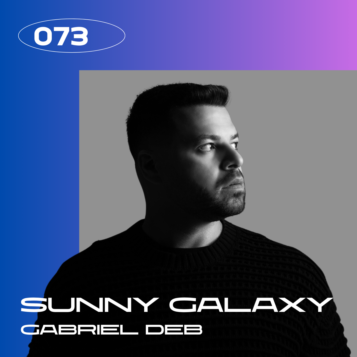 Sunny Galaxy by Gabriel Deb - 073 — Sunny Galaxy cover