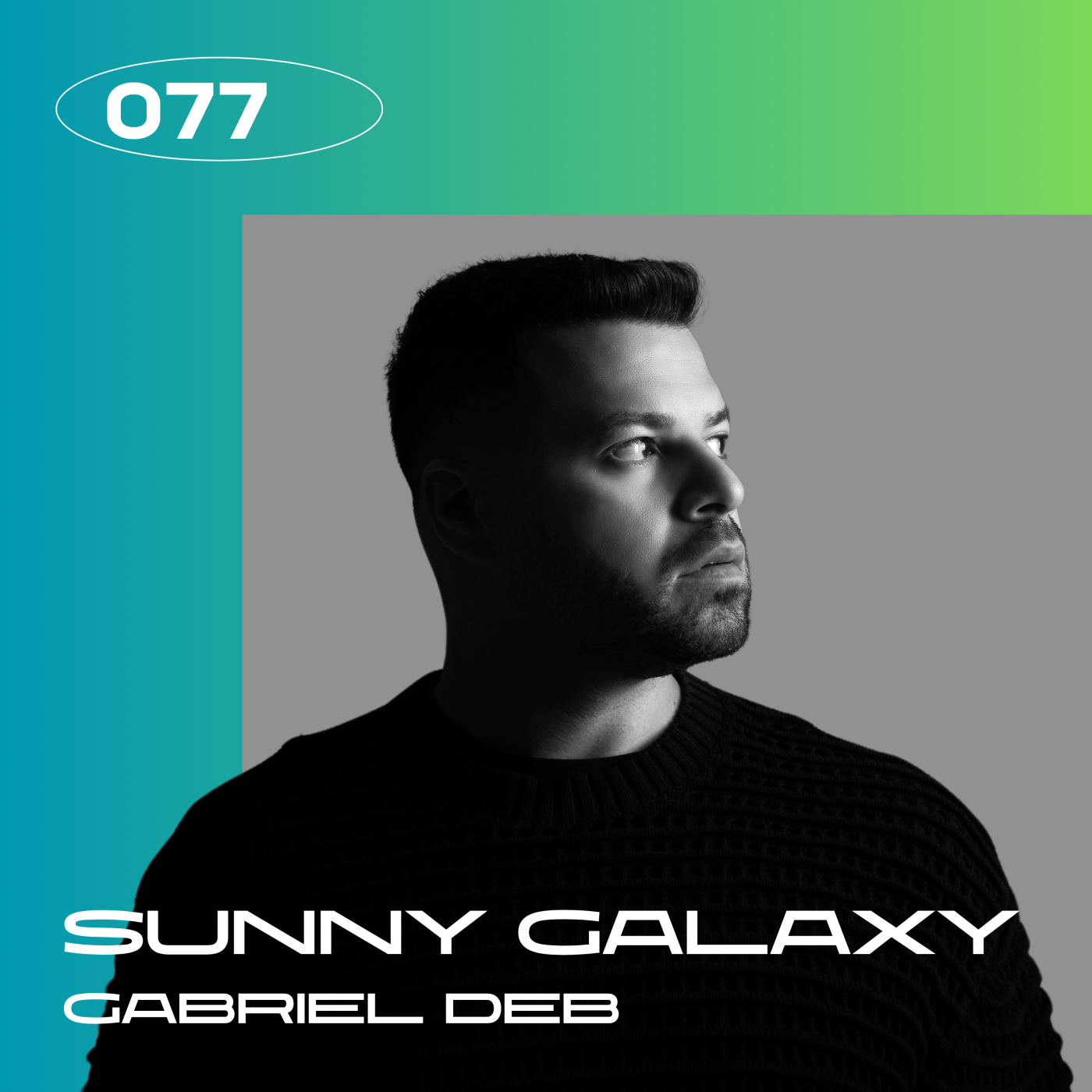 Sunny Galaxy by Gabriel Deb - 077 — Sunny Galaxy cover