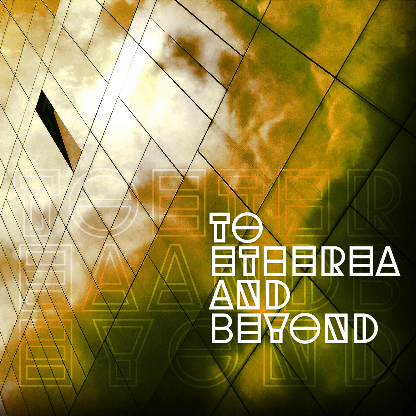 To Etherea and Beyond