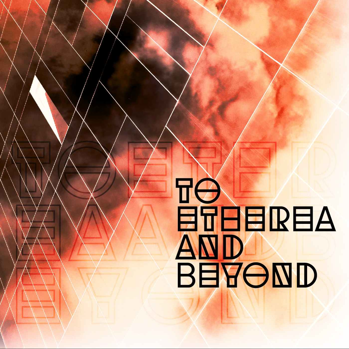To Etherea and Beyond