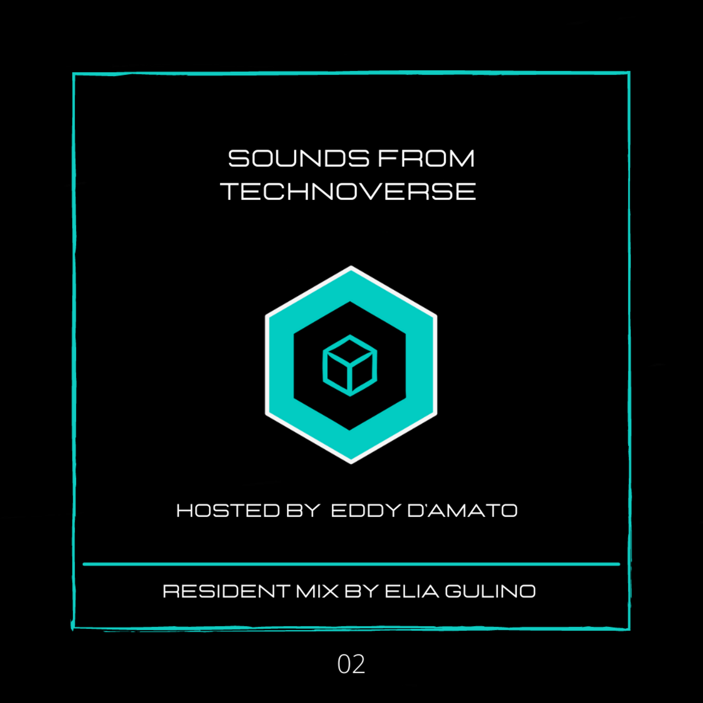 Episodio 02 | Hosted by Eddy D'Amato | Resident mix by Elia Gulino