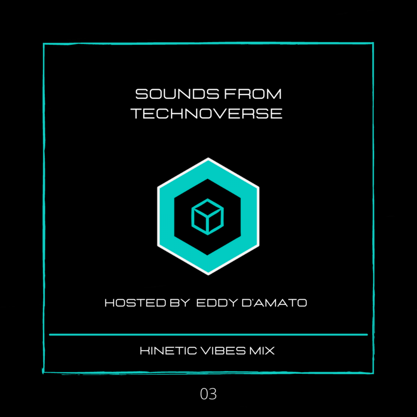 Episodio 03 | Hosted by Eddy D'Amato | Kinetic Vibes mix