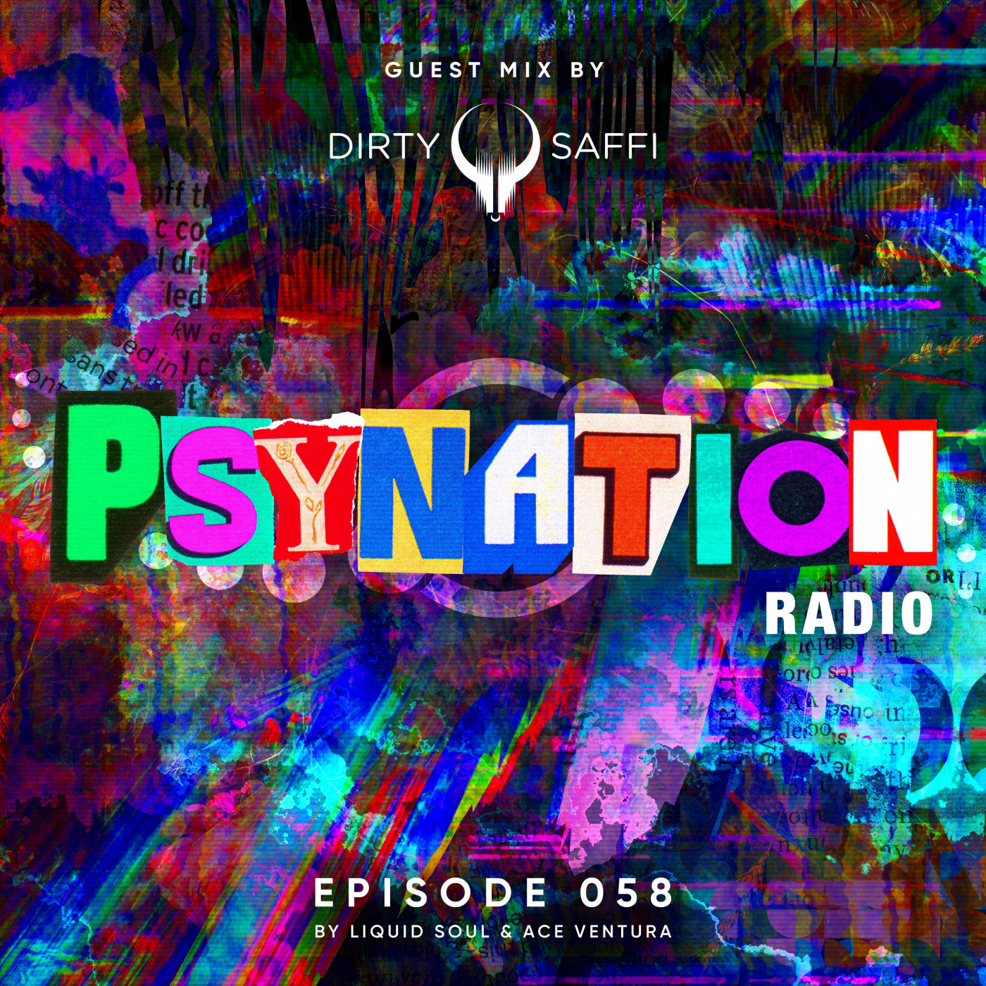 Psy-Nation Radio 58 | incl. Dirty Saffi Mix [Ace Ventura & Liquid Soul]