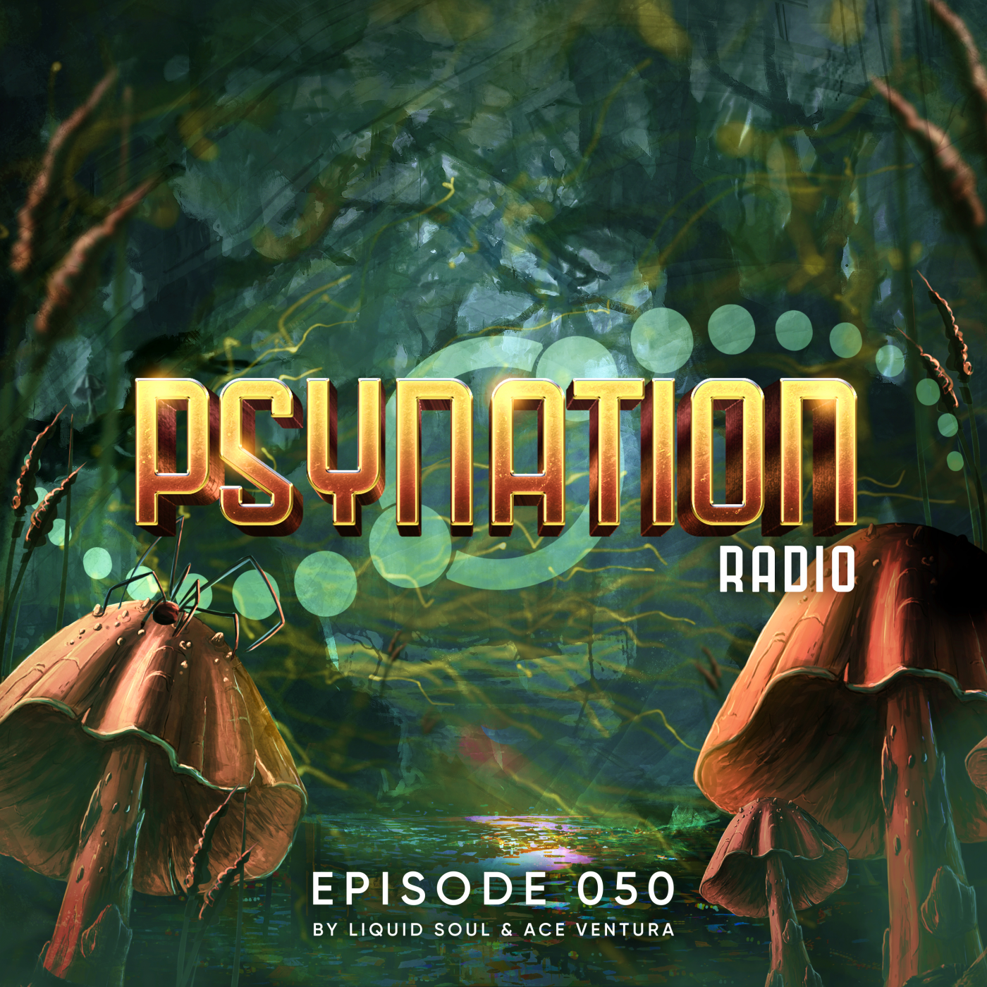 Psy-Nation Radio 50 | incl. Infected Mushroom Mix [Ace Ventura & Liquid Soul]