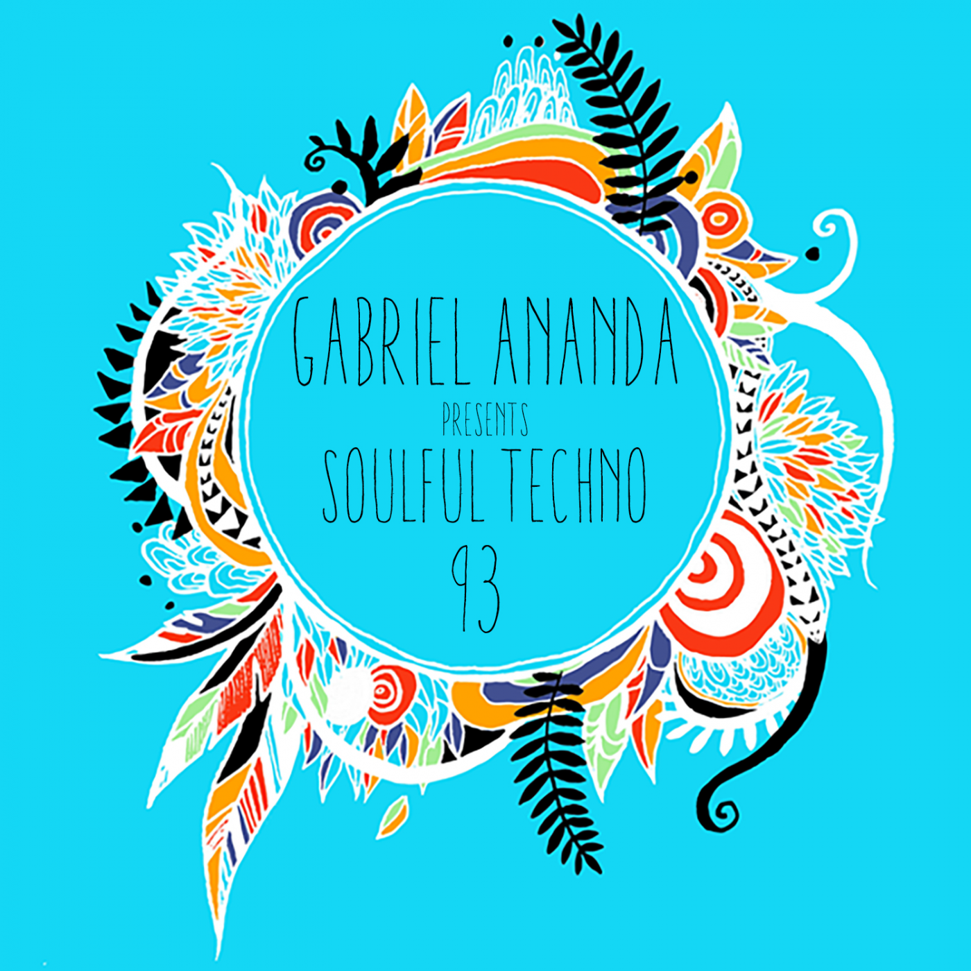 Gabriel Ananda Presents Soulful Techno 93