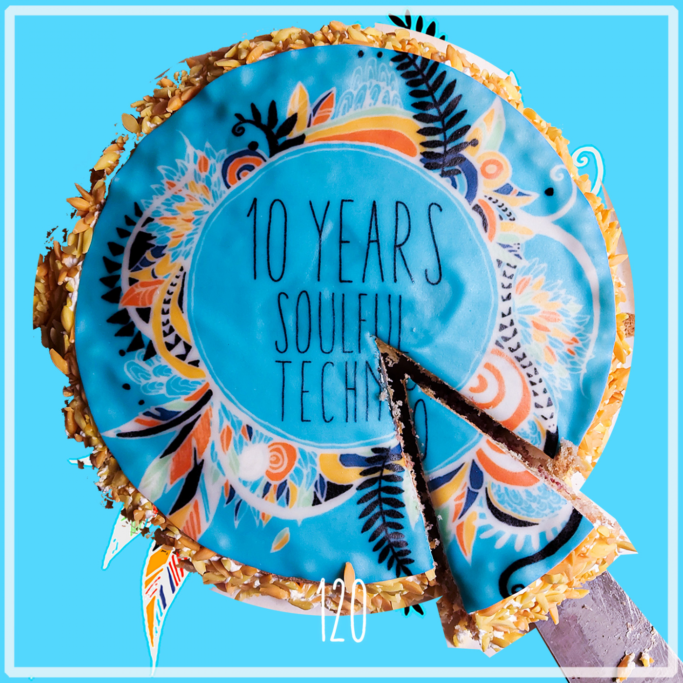 #120 / 10 Years of Soulful Techno