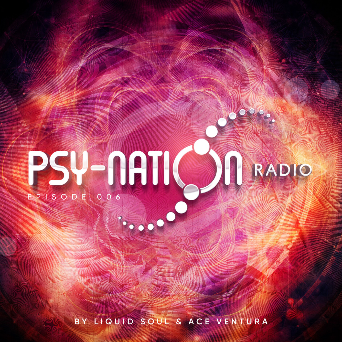 Psy-Nation Radio 006 | Ace Ventura Psychedelic Awakening Mix [Ace Ventura & Liquid Soul