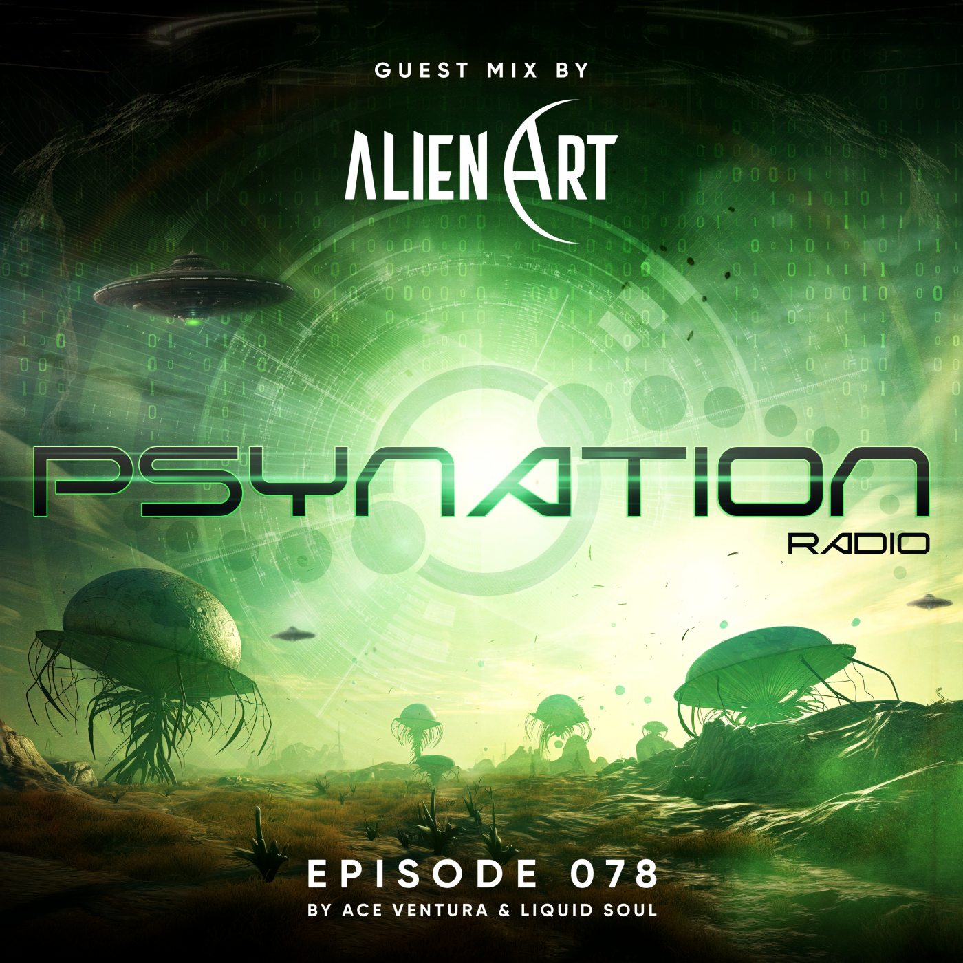 Psy Nation Radio #078 - incl. Alien Art mix [Ace Ventura & Liquid Soul]