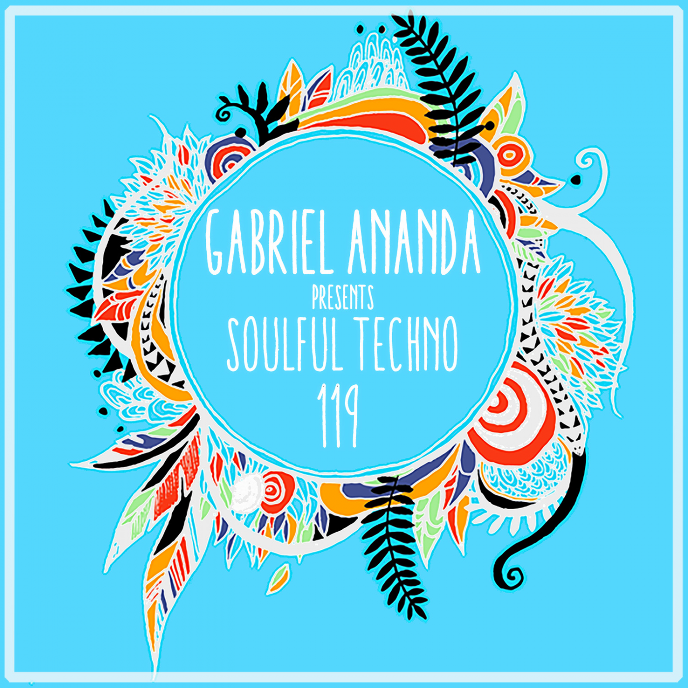 #119 Mark Mywords / Gabriel Ananda Presents Soulful Techno