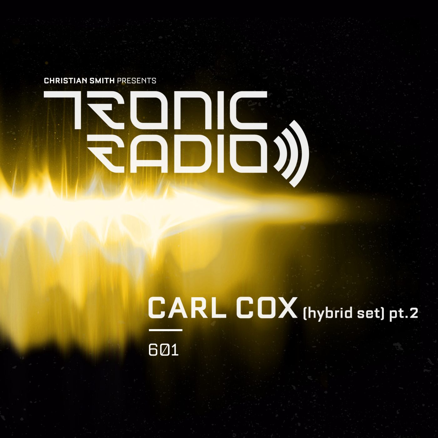 Tronic Podcast 600 with Carl Cox (Hybrid Set) Live from Metropolis, Sofia, Bulgaria Part #2