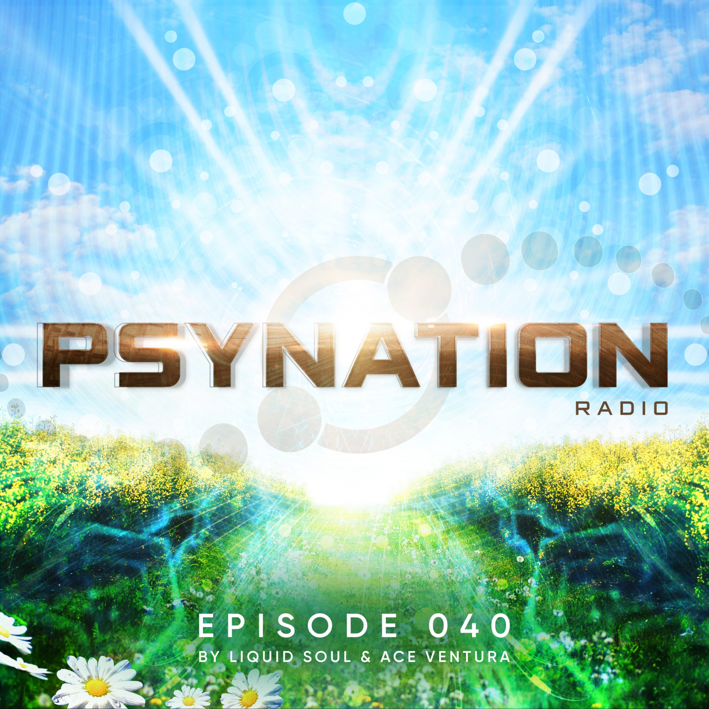 Psy-Nation Radio 40 | incl. OxiDaksi Mix [Ace Ventura & Liquid Soul]