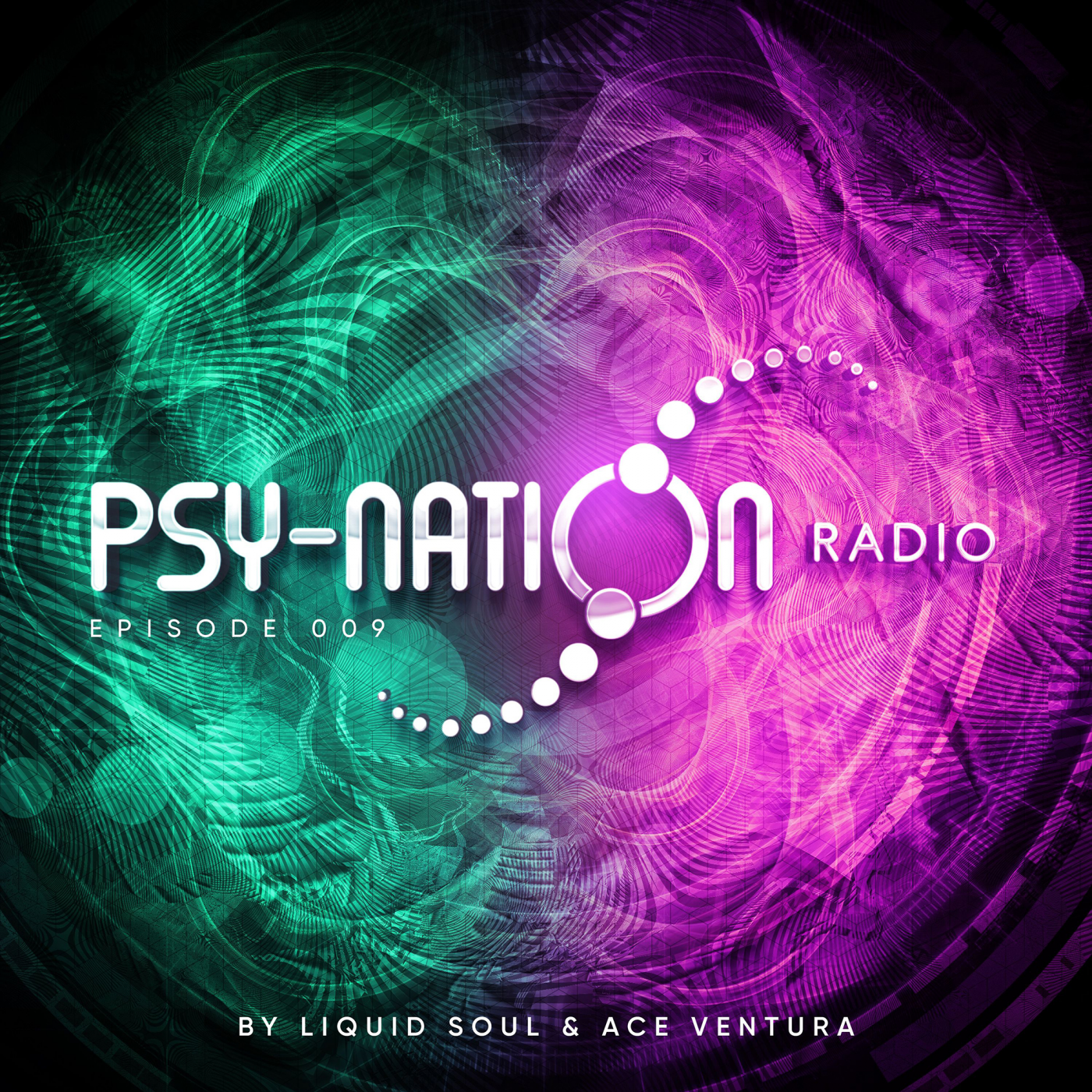 Psy-Nation Radio 009 | incl. Ritmo Mix [Liquid Soul & Ace Ventura]